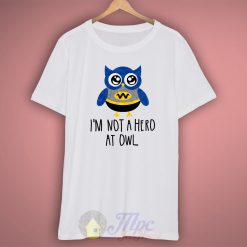 Batman Owl Quote T Shirt