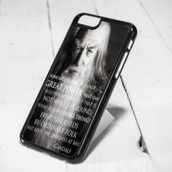 The Hobbit Gandalf Quote iPhone 6 Case iPhone 5s Case iPhone 5c Case Samsung S6 Case and Samsung S5 Case