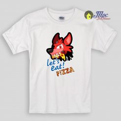 Lets Eat Pizza Foxy FNAF Kids T Shirts