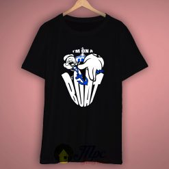 Popeye On A Boat Quote T Shirt