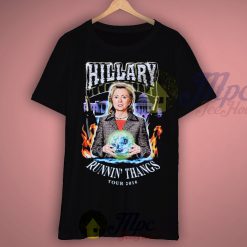 Hillary Runnin Thangs Tour 2016 T Shirt