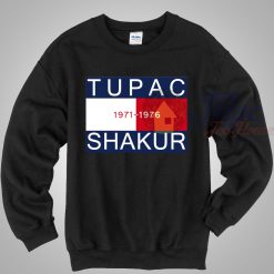 Tupac Shakur 1971-1976 Rapper Sweatshirt