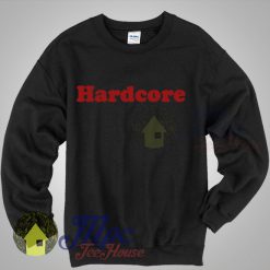Hardcore Unisex Adult Sweatshirt