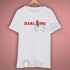 Darling Rose Men Women T Shirt