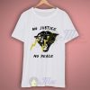 No Justice No Peace Freedom Fighter T Shirt