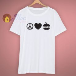 Grades School Peace Love Teacher Day School T Shirt