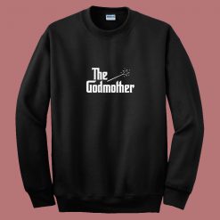 The Godmother 80s Sweatshirt