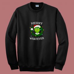 The Grinch Merry Whatever Merry Christmas 80s Sweatshirt