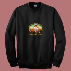 The One With All The Thanksgivings 80s Sweatshirt
