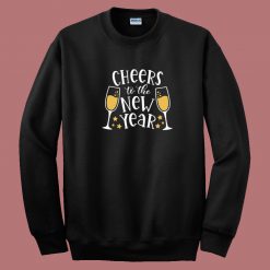 Cheers To The New Year 80s Sweatshirt