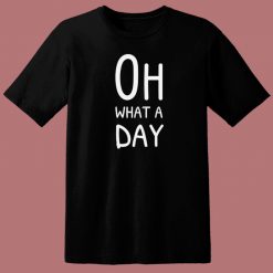 Typography What Day 80s T Shirt