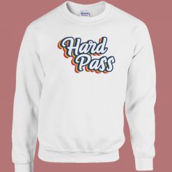 Hard Pass Funny Retro 80s Sweatshirt