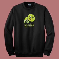 Spoiled Turtle Funny Sweatshirt On Sale