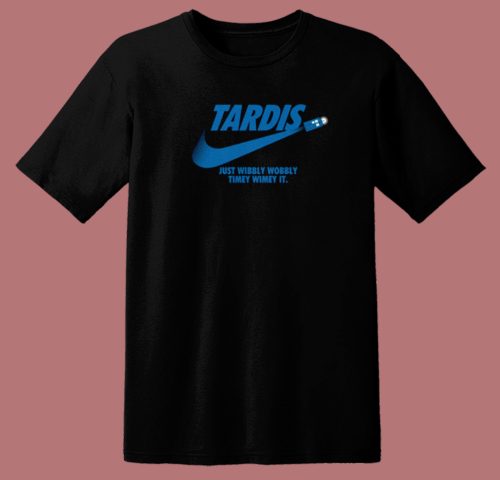 Tardis Wibbly Wobbly Timey Wimey T Shirt Style