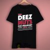 Vote Deez Nuts Presiden T Shirt