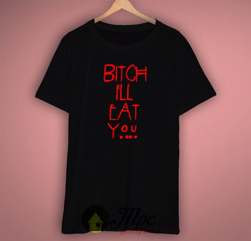American Horror Story Eat You Quote T Shirt