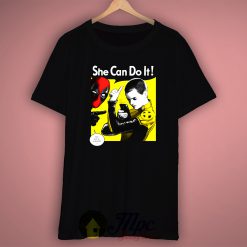 Deadpool Quote She Can Do It T Shirt
