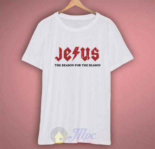 Jesus ACDC The Reason T Shirt