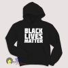 Black Lives Matter Quote Hoodie