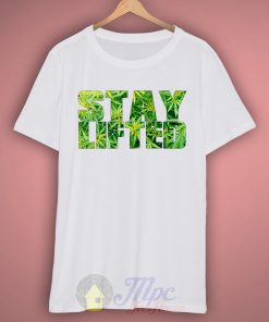 Stay Lifted T Shirt