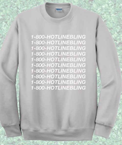 1-800-Hotlinebling Crewneck Sweatshirt