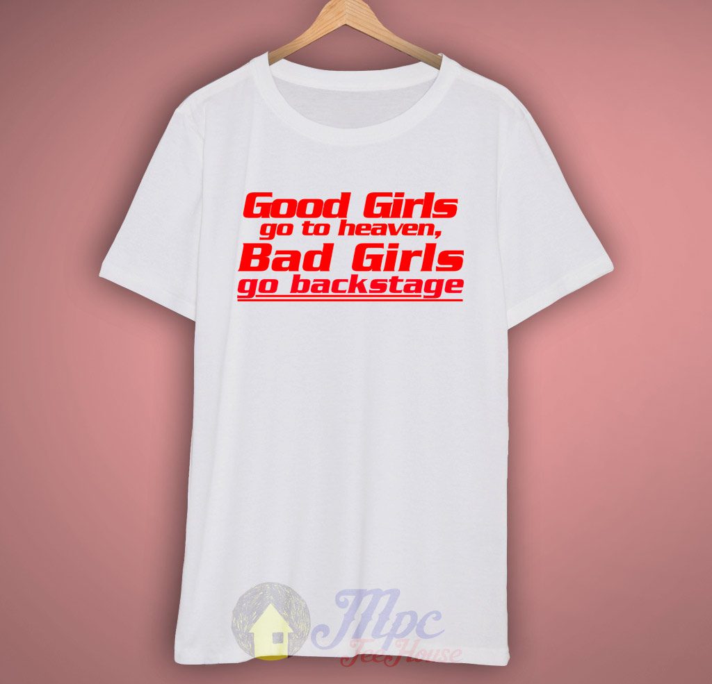 Good Girls Go To Heaven T Shirt Mpcteehouse 80s Tees
