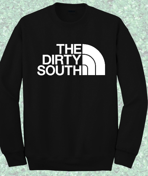 The Dirty South Crewneck Sweatshirt – Mpcteehouse: 80s Tees