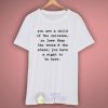 Child Of Universe Quote T Shirt