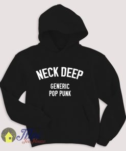 Neck Deep generic Pop Punk Hoodie