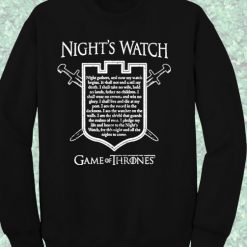 Night Watch Game Of Thrones Quote Sweatshirt
