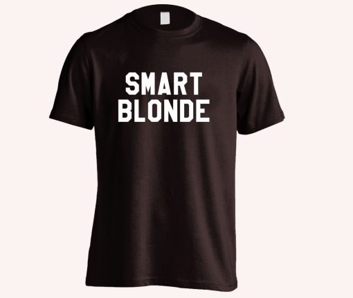 Smart Blonde Slogan T Shirt