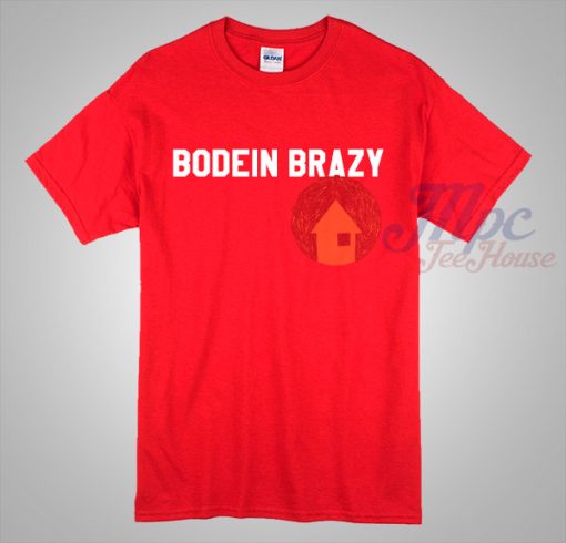 Bodein Brazy Cool T Shirt Men Women Size