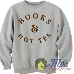 Books & Hot Tea Unisex Sweatshirt