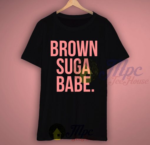 Brown Suga Babe Skingirl T Shirt