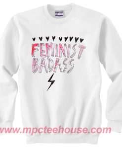 Feminist Badass Crewneck Sweatshirt