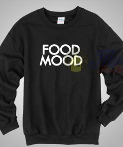 Food Mood Cool Sweatshirt