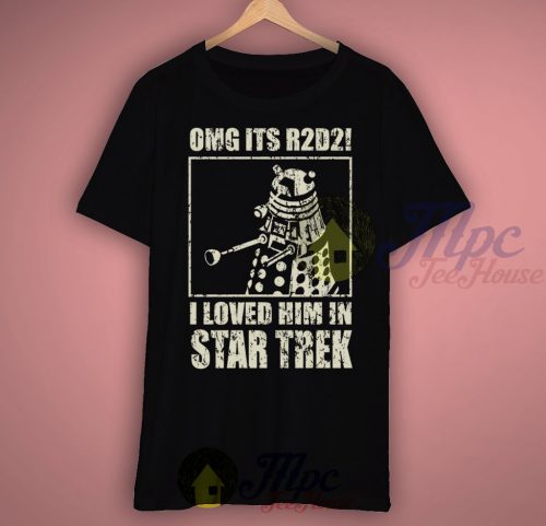 Love R2D2 In Star Trek Movie T Shirt