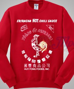 Sriracha Hot Chili Sauce Sweatshirt