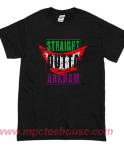 Straight Outta Arkham Joker T Shirt