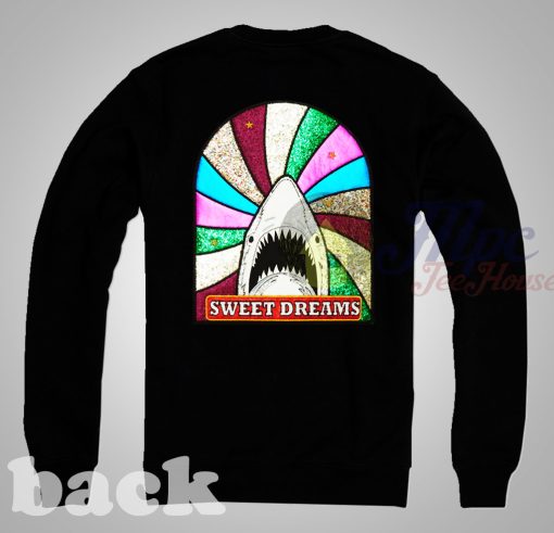 Sweet Dreams Shark Sweatshirt