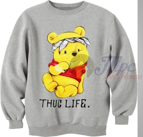 Winnie The Pooh Thug Life Sweatshirt