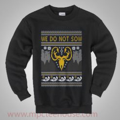 Game Of Thrones We Do Not Sow Ugly Sweater