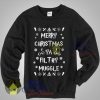 Harry Potter Merry Christmas Ya Filthy Muggle Sweatshirt