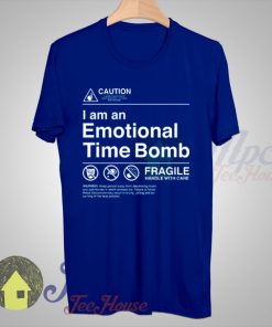 I Am and Emoticonal Time Bomb T Shirt