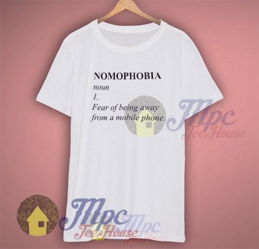 Nomophobia Dictionary Definition Graphic Tshirt