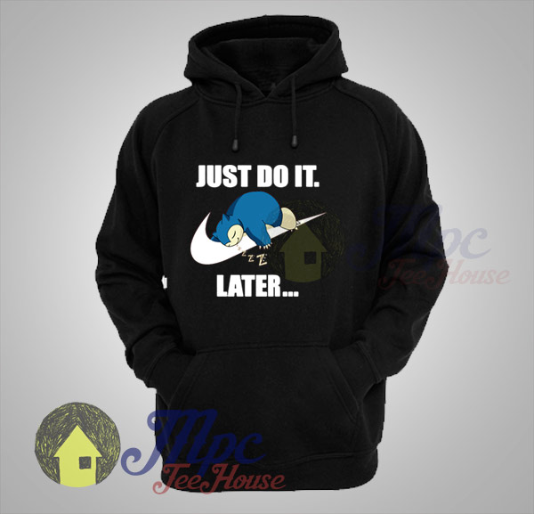 nike just do it later shirt