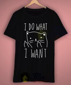 I Do What I Want Cat Graphic T Shirt