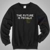 The Future Is Female Black Sweatshirt