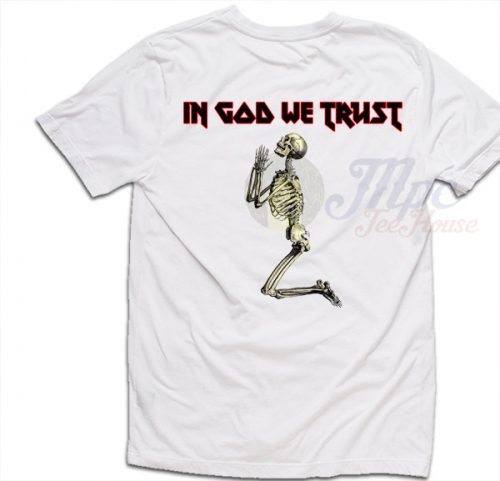 In God We Trust Skull T Shirt For Men and Women