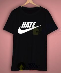 Hate Just Do It Symbol T Shirt